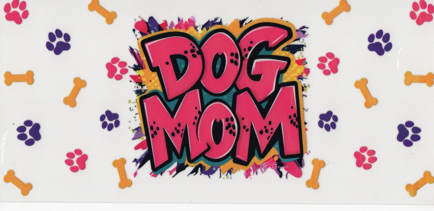 Dog Mom - Wrap