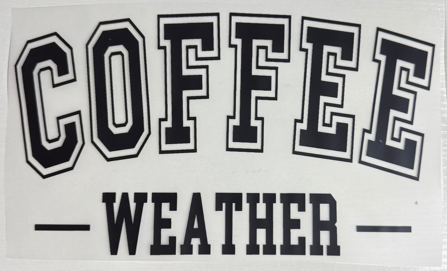 Coffee Weather - DTF