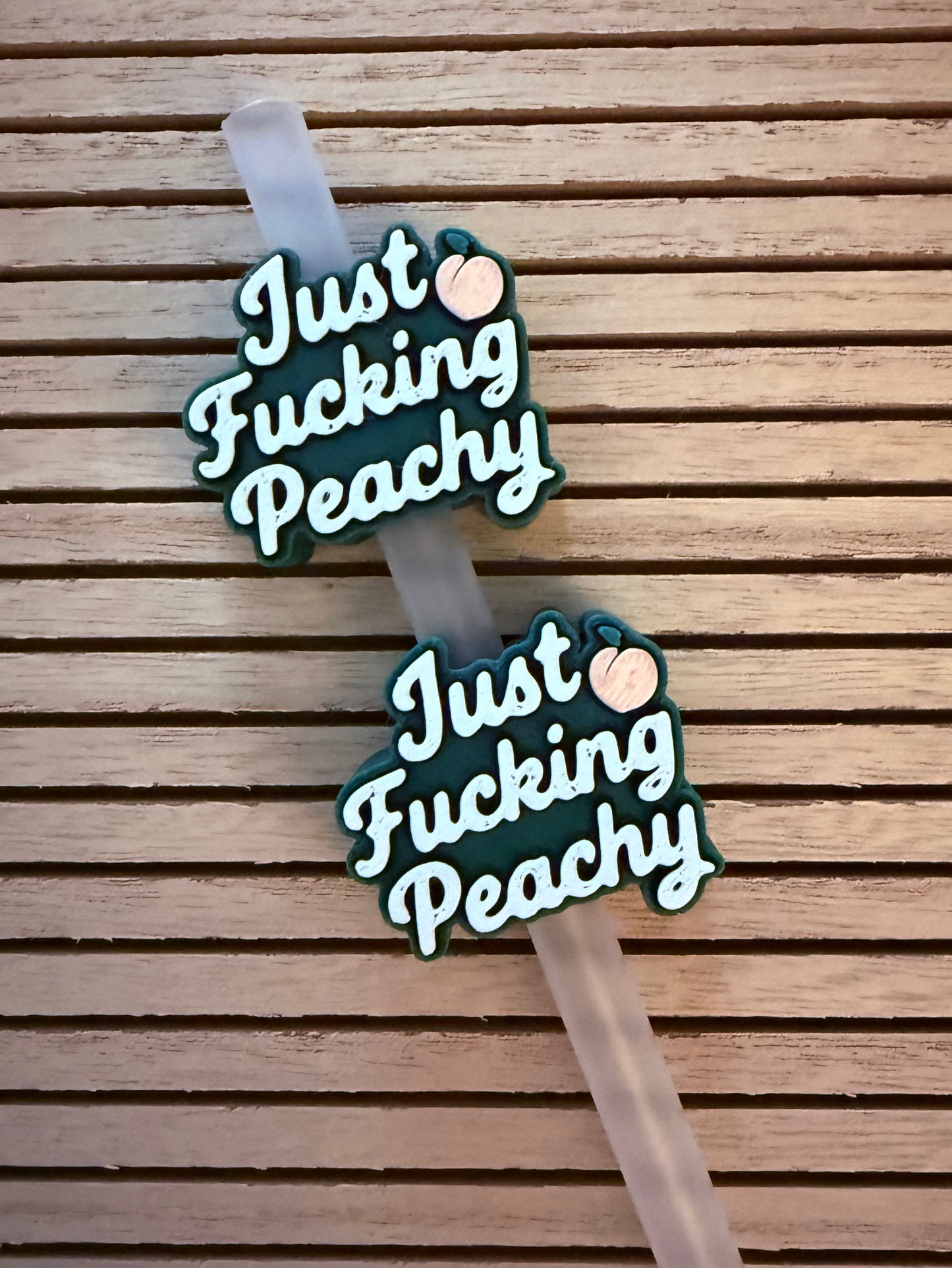 Just F'n Peachy - 3d Straw Topper