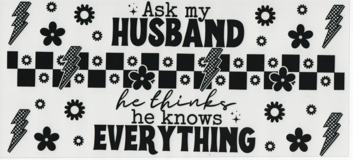 Ask My Husband - Wrap