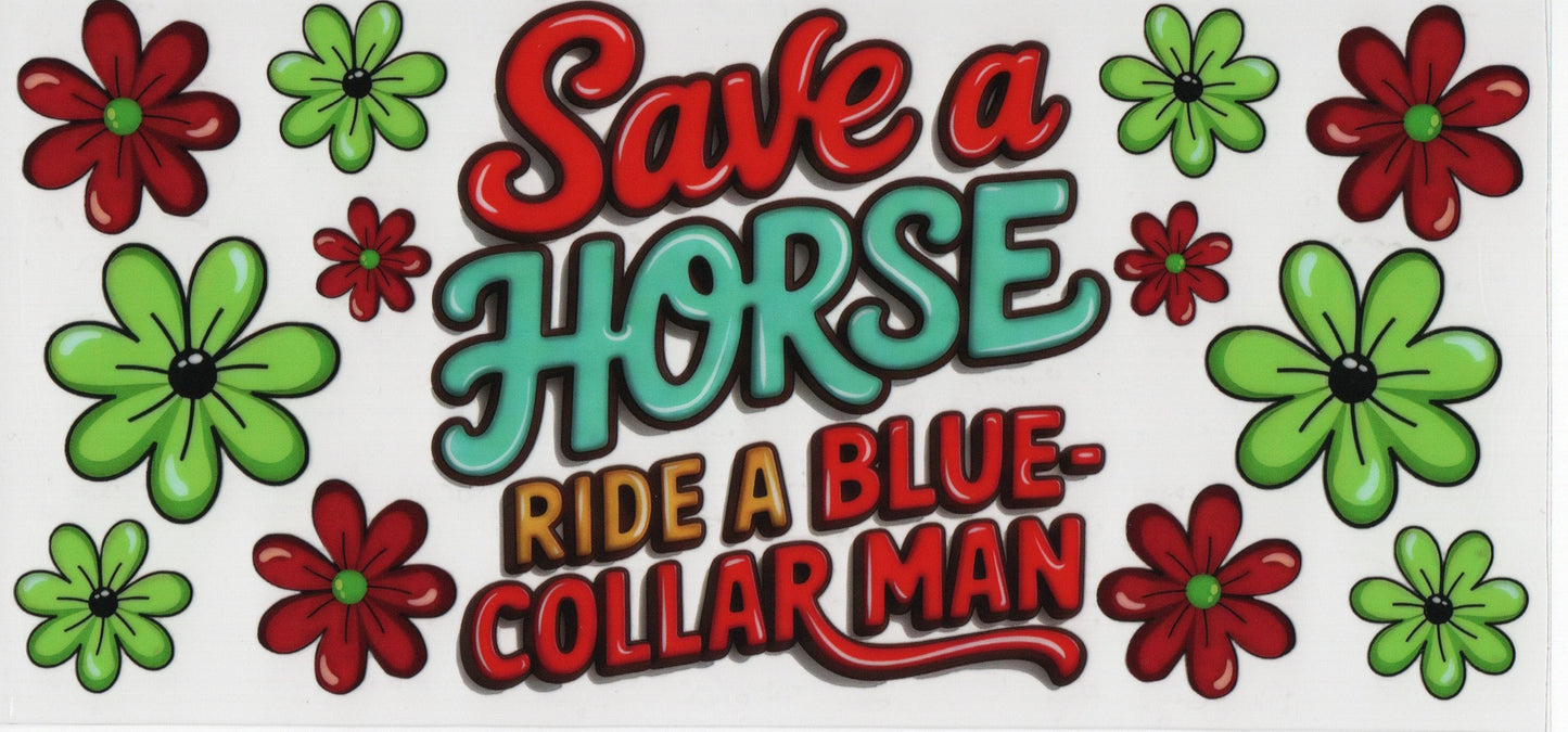 Save a Horse - Wrap