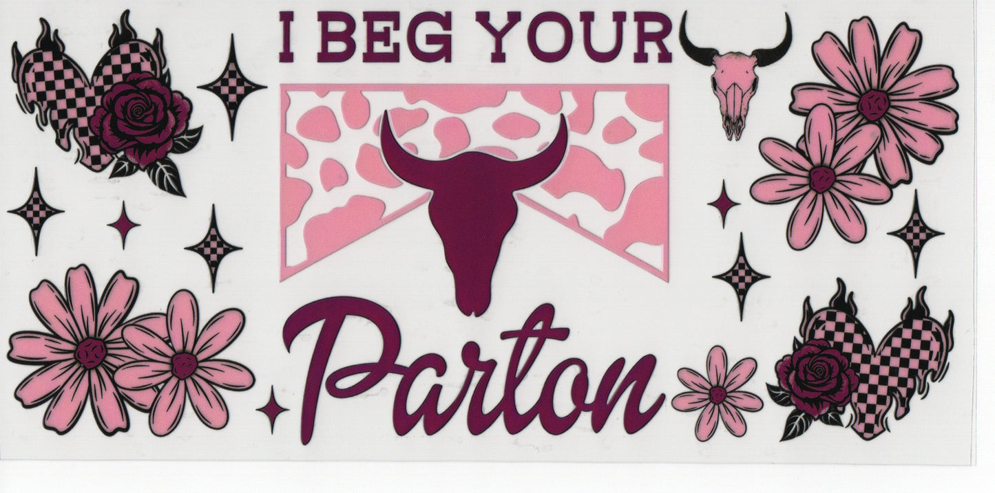 I Beg Your Parton - Wrap