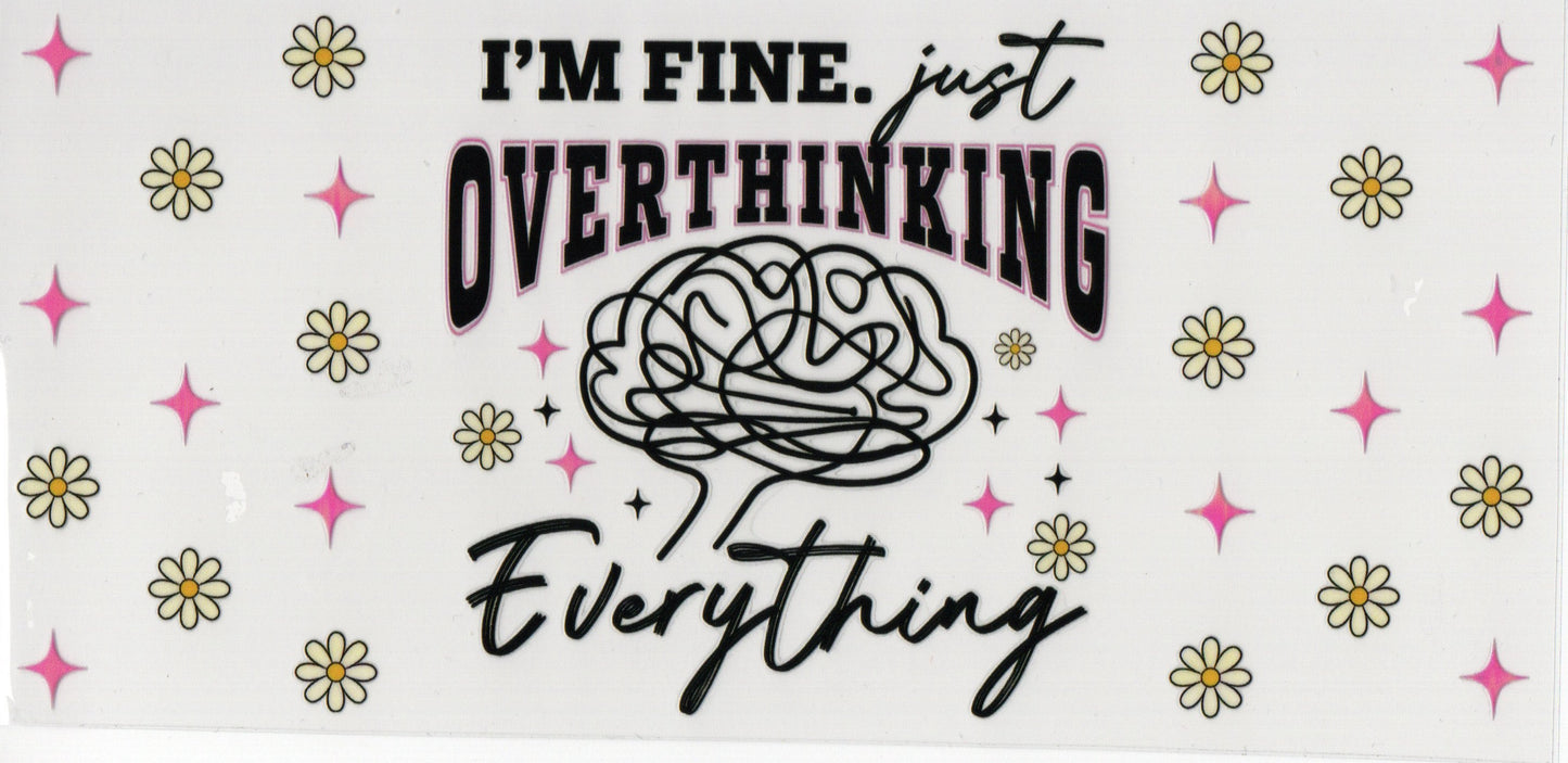 Overthinking Everything - Wrap