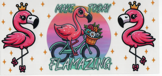 Make Today Flamazing Flamingos - Wrap