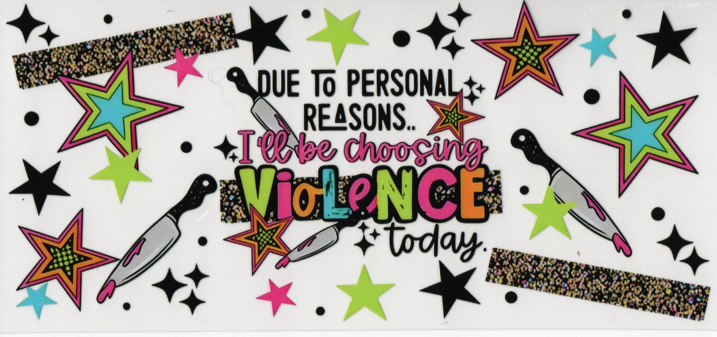Choosing Violence - Wrap