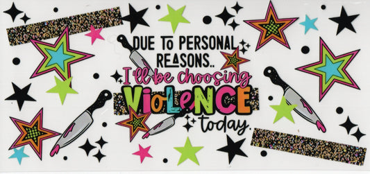 Choosing Violence - Wrap