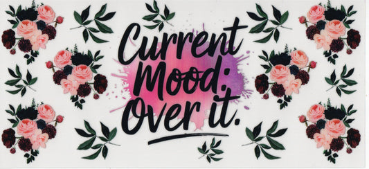 Current Mood: Over It - Wrap