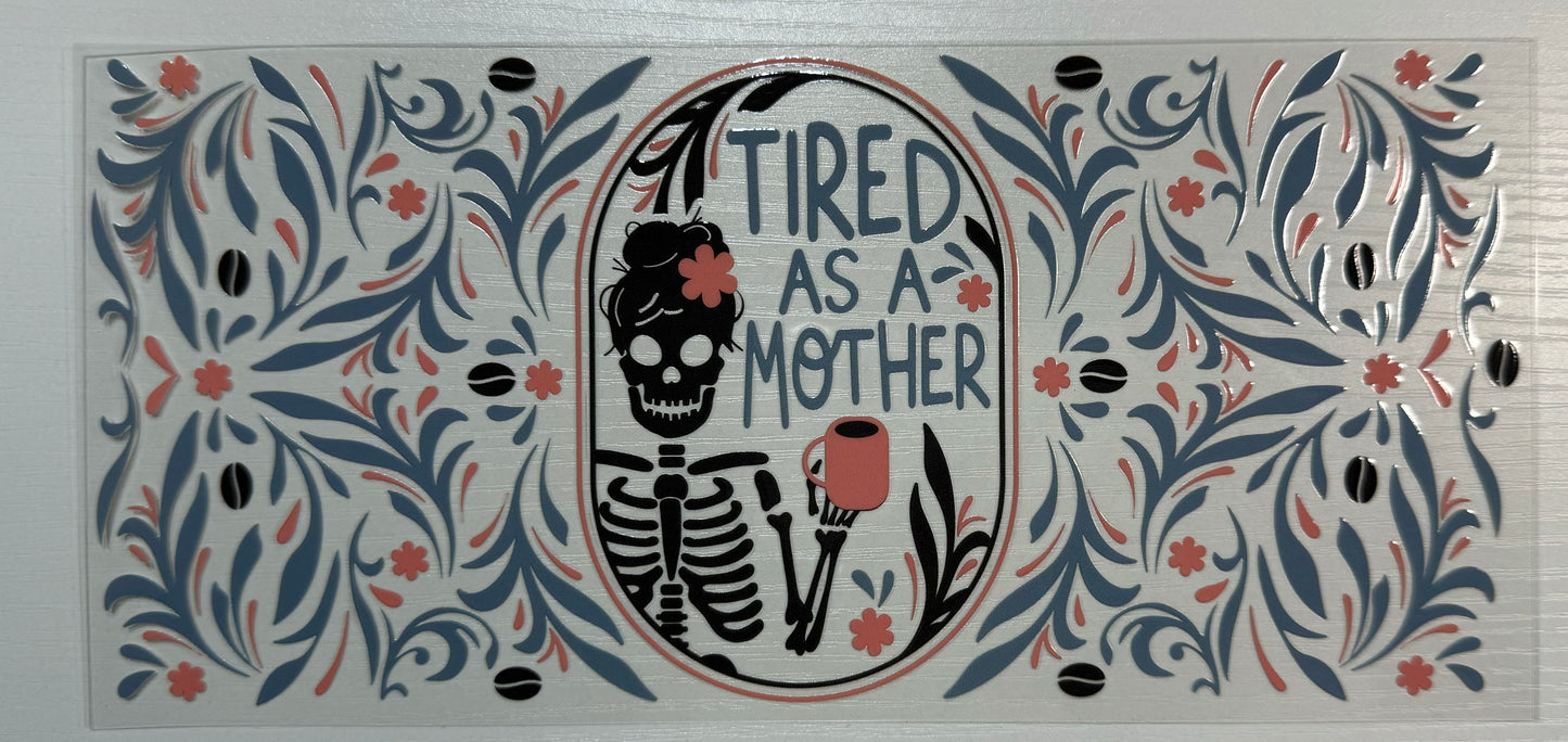 Mother, Tired As - Wrap