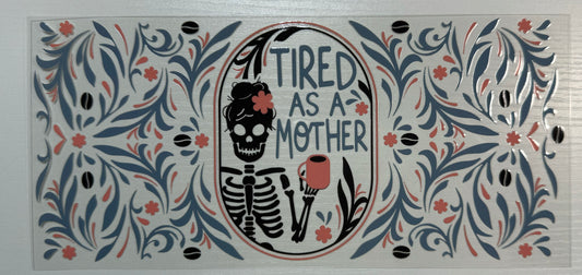 Mother, Tired As - Wrap