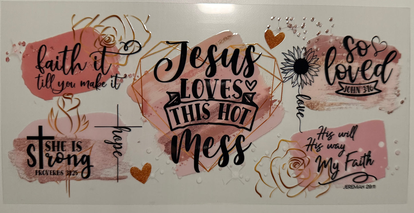 Faith (Jesus Loves this Hot Mess)- Wrap