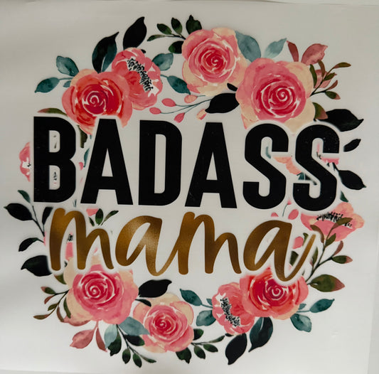 Badass Mama - DTF