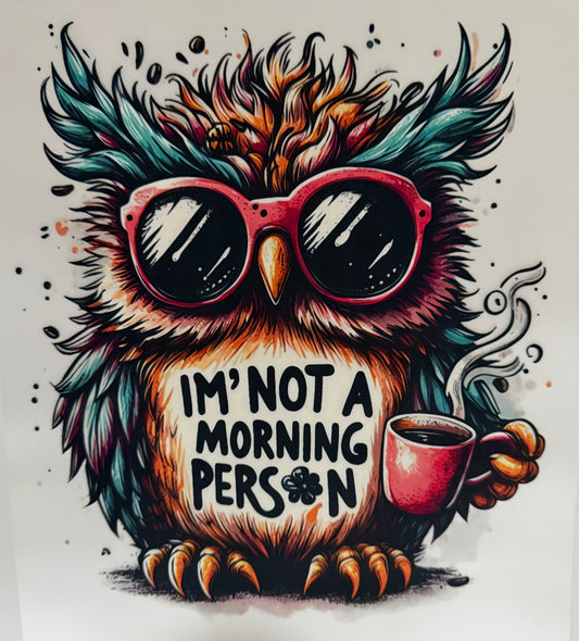 Morning Person Owl - DTF