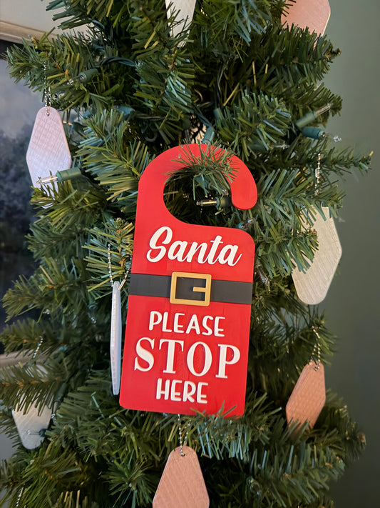 Santa Please Stop Here - Door Hanger
