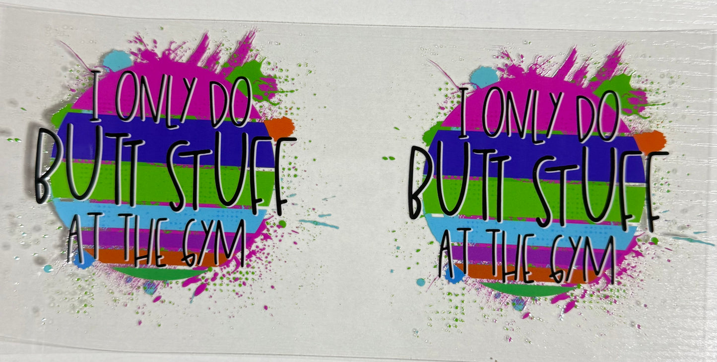 Humor - (Butt Stuff) - Wrap