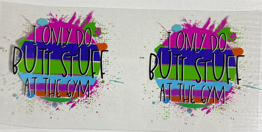 Humor - (Butt Stuff) - Wrap