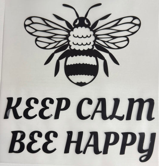 Keep Calm Bee Happy - DTF