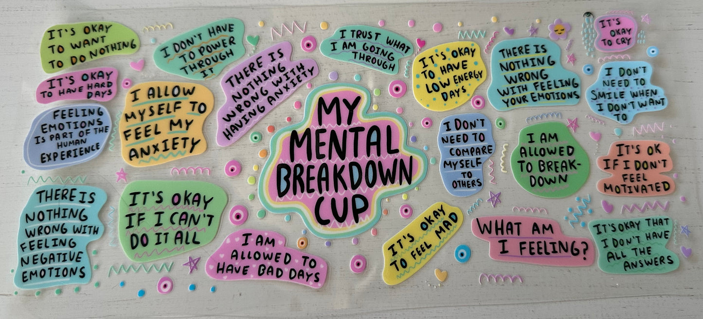 Mental Breakdown Cup - Wrap