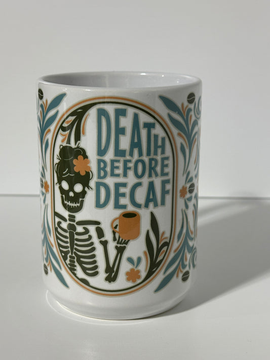 Death Before Decaf - Coffee Mug