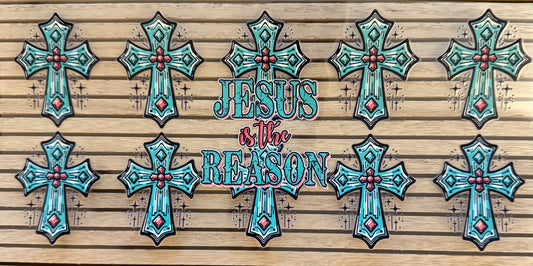 Jesus is the Reason Crosses- Wrap