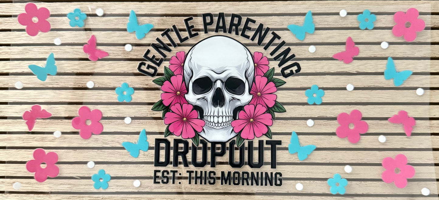 Gentle Parenting Dropout - Wrap
