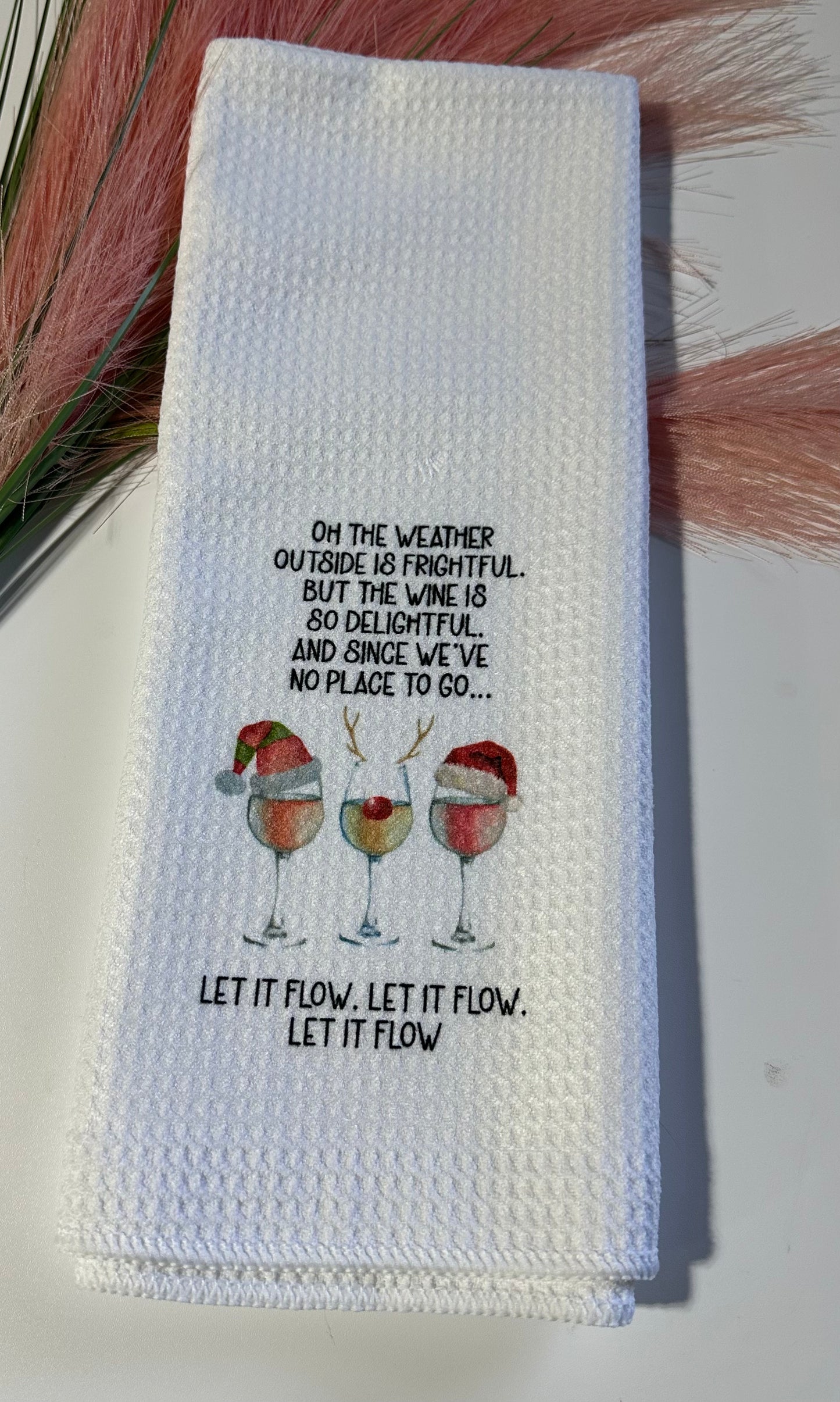 Wine - Let It Flow - Hand towel