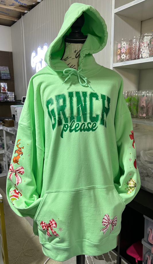 Grinch Please - Hoodie