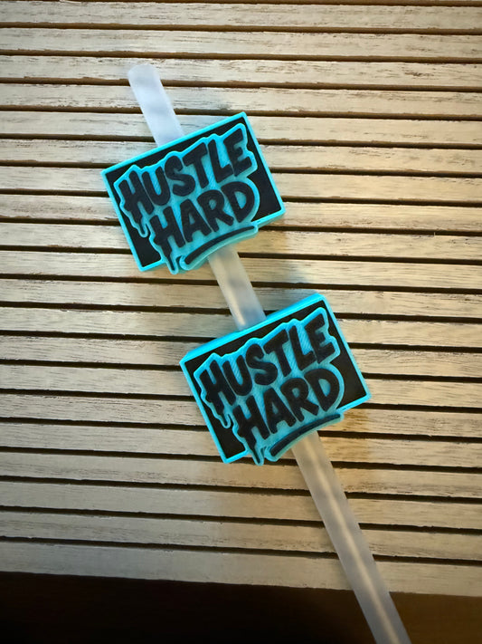 Hustle Hard - 3d Straw Topper